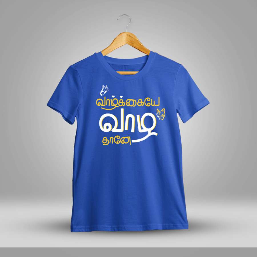 Vazhkai Vazha Thanae Royal Blue T-Shirt